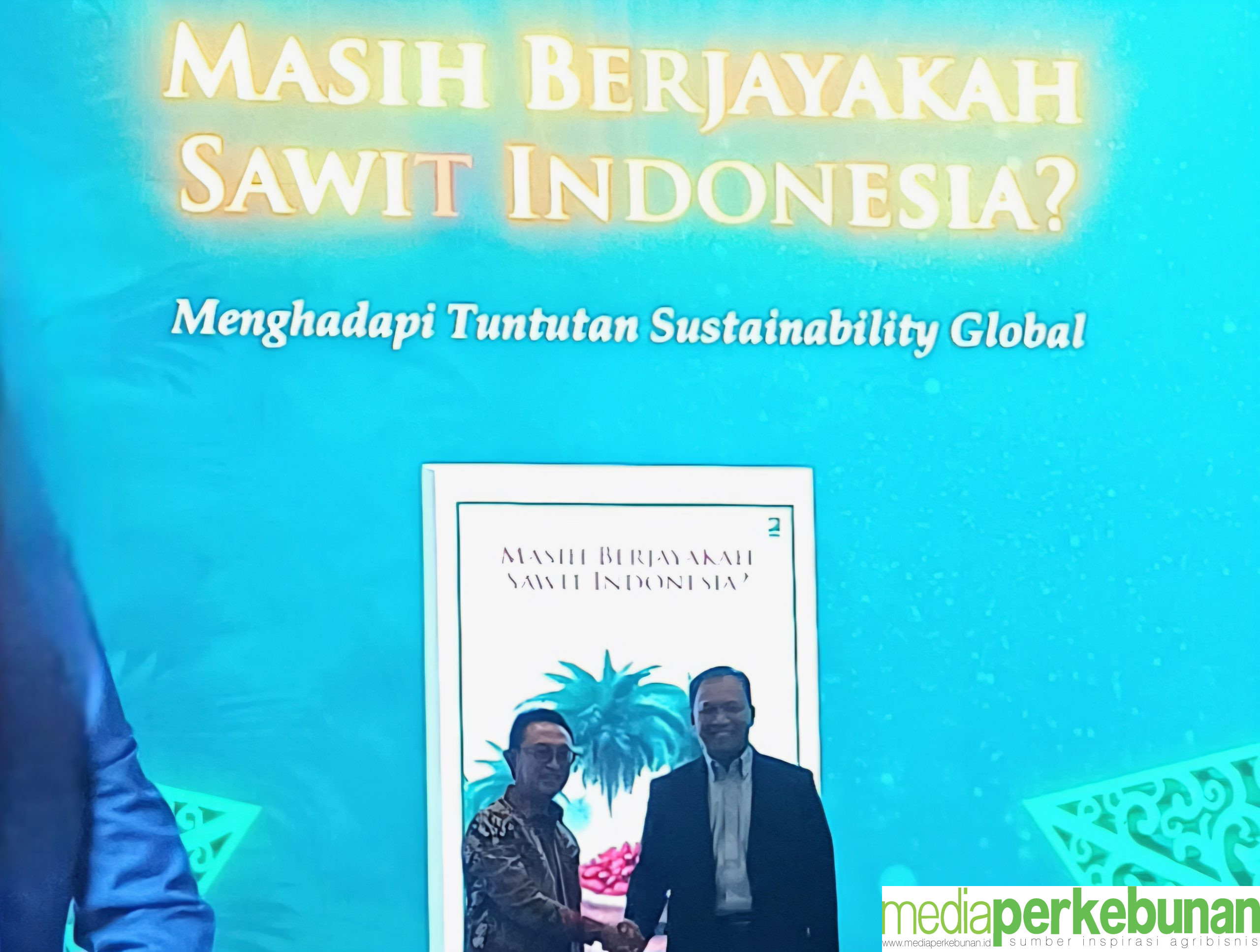 GAPKI Rilis Buku Terbaru: Masih Berjayakah Sawit Indonesia?