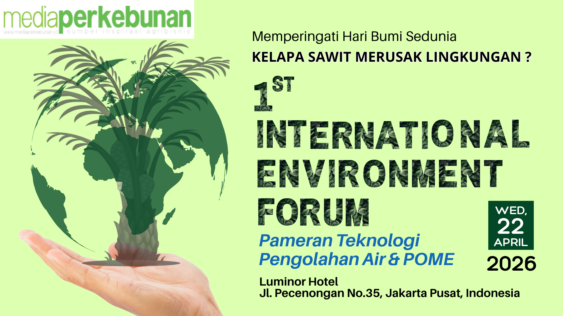 1st International Environment Forum (IEF) 2026: Mendorong Diskusi Ilmiah Global untuk Mitigasi Bencana dan Pengelolaan Lingkungan Berkelanjutan