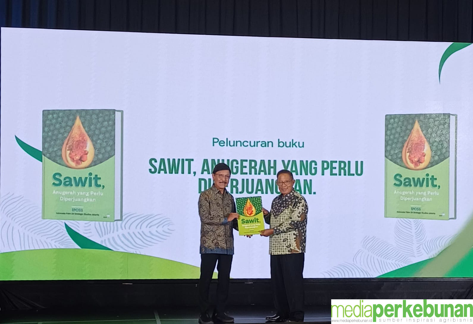 IPOSS Bersama Kompas Luncurkan Buku Sawit, Anugerah Yang Perlu Diperjuangkan