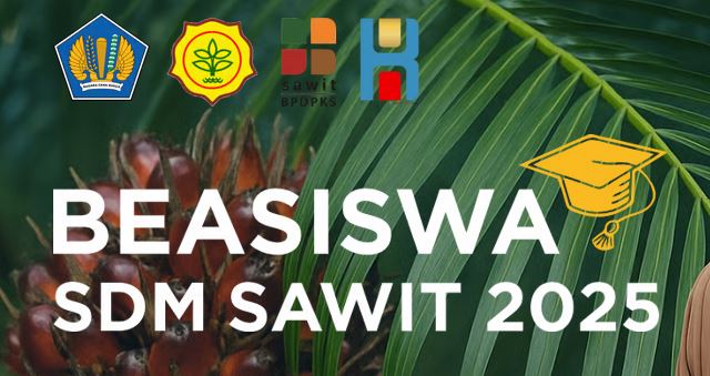 Siapa Saja yang Bisa Menerima Beasiswa Sawit 2025? Simak Selengkapnya!