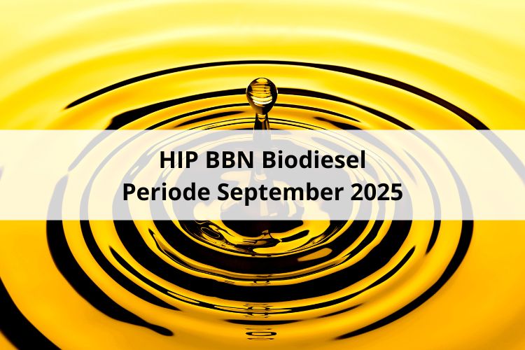 HIP BBN Biodiesel Kembali Meroket untuk Periode September 2025